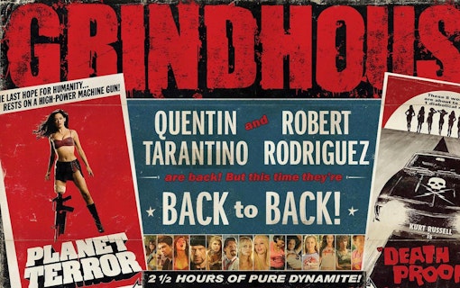 Grindhouse.