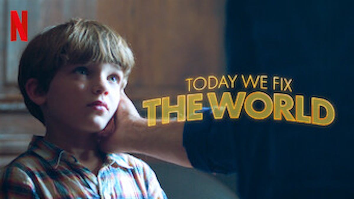 Today We Fix the World. Foto: Netflix