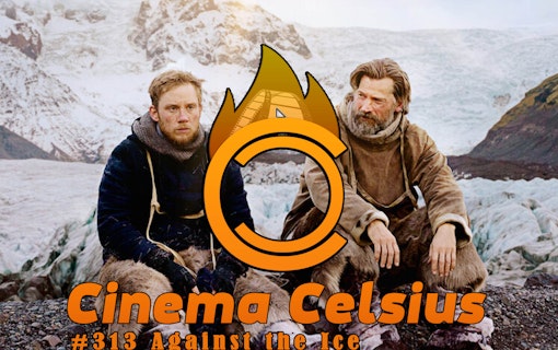 Cinema Celsius #313