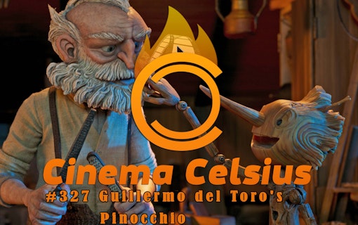Cinema Celsius #327